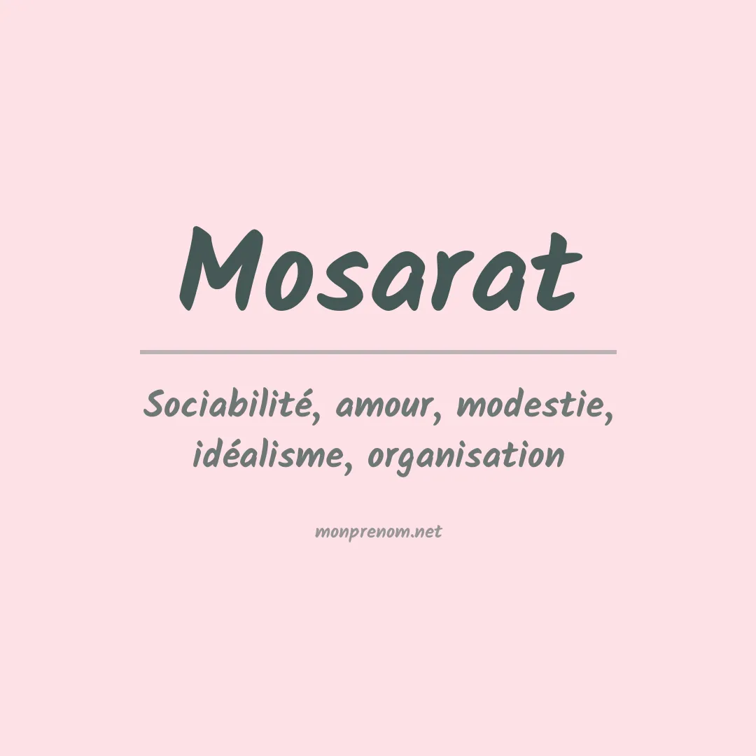 Signification du prénom Mosarat
