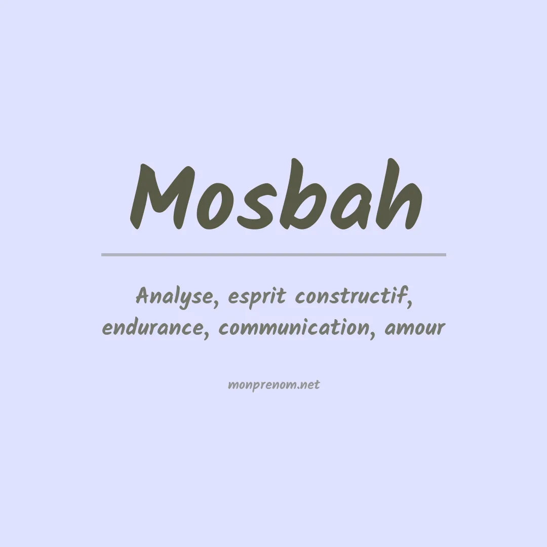 Signification du prénom Mosbah
