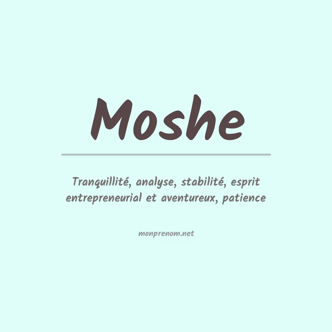 Signification du prénom Moshe