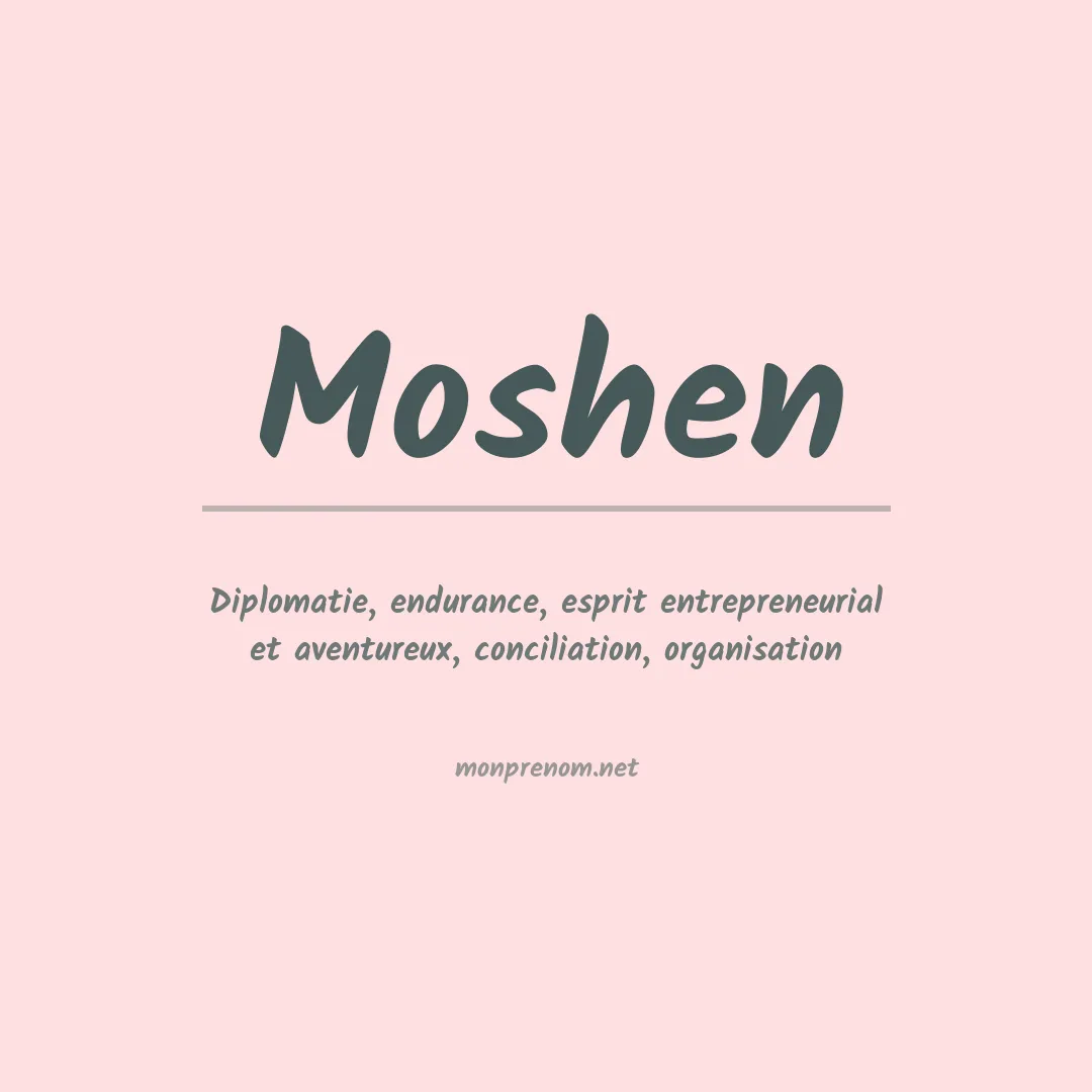 Signification du prénom Moshen