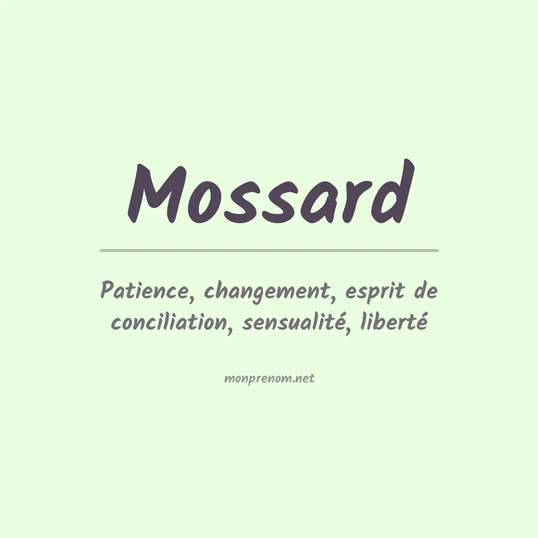 Signification du prénom Mossard