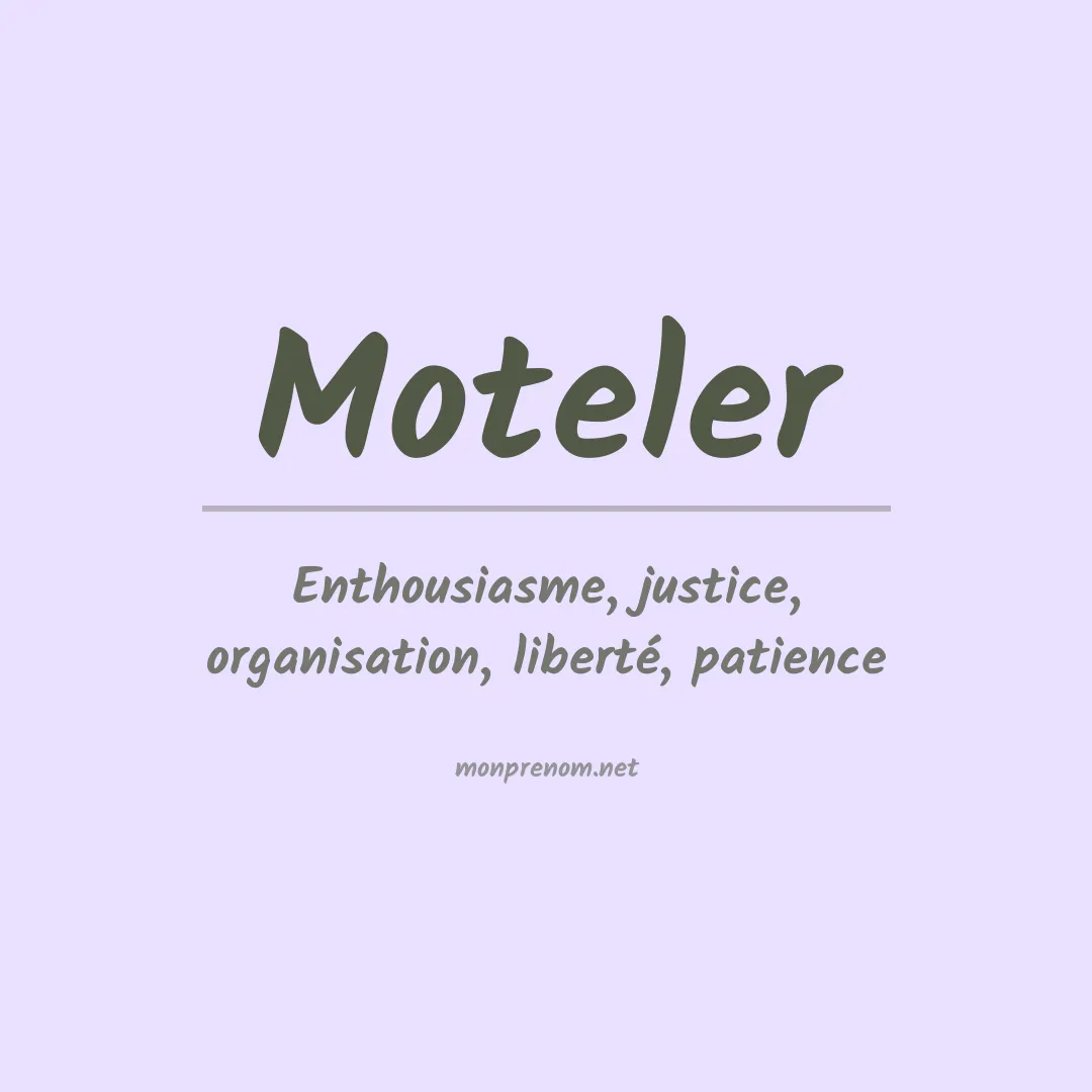 Signification du prénom Moteler
