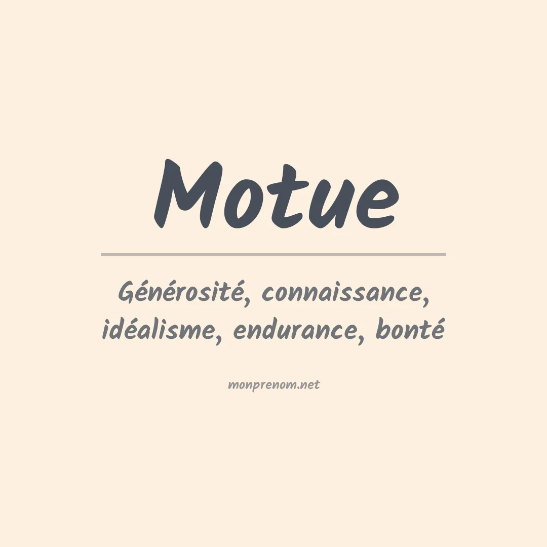 Signification du prénom Motue