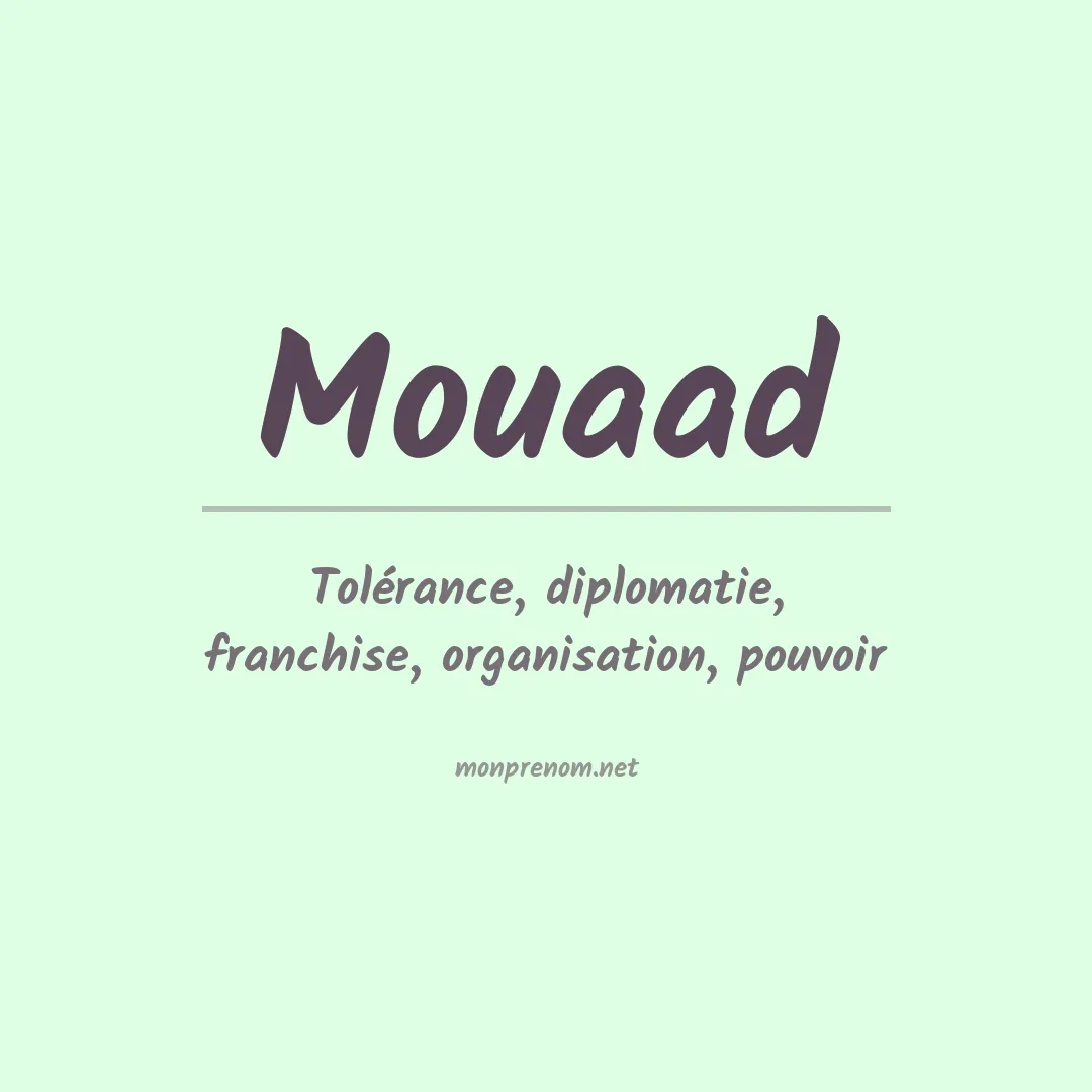 Signification du prénom Mouaad