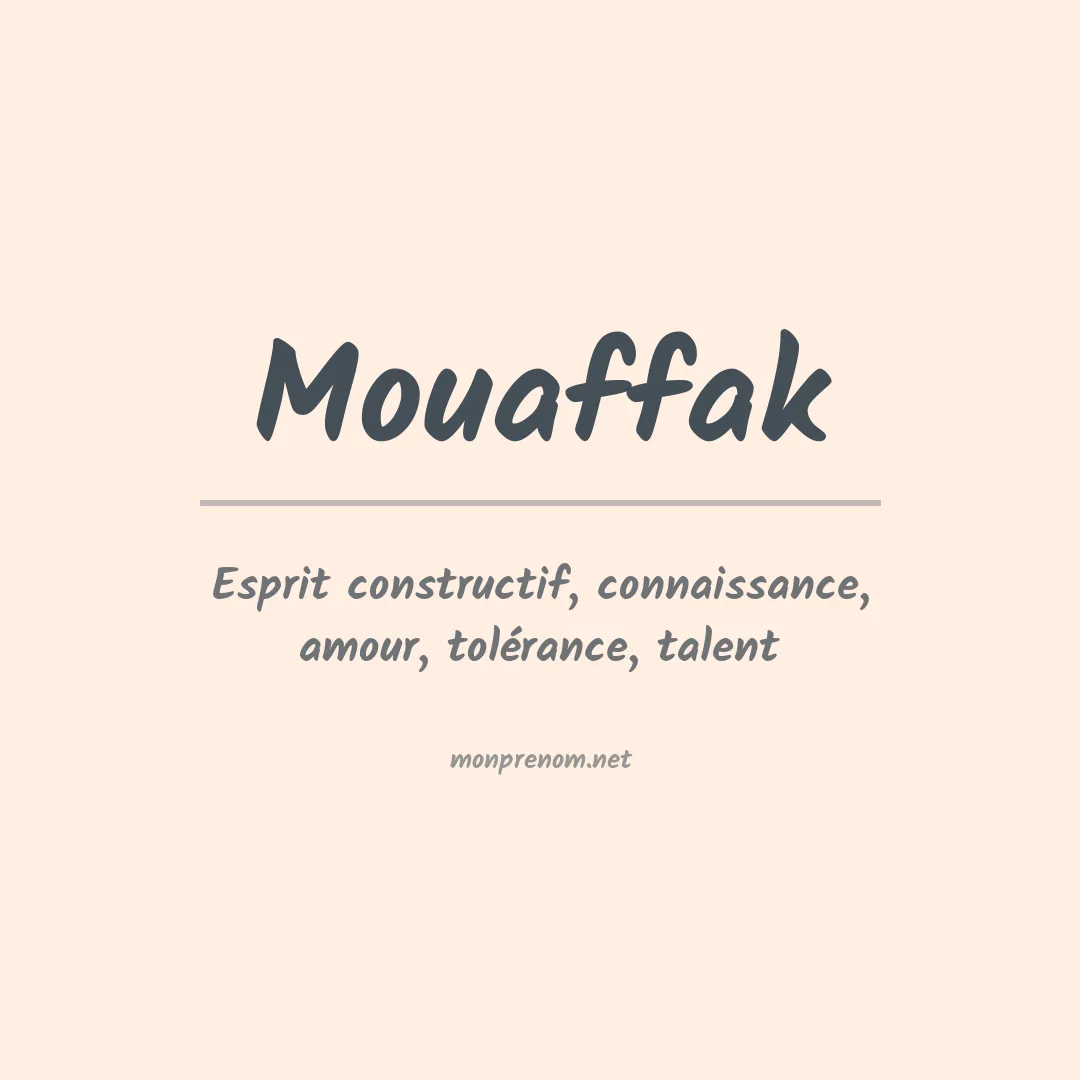 Signification du prénom Mouaffak