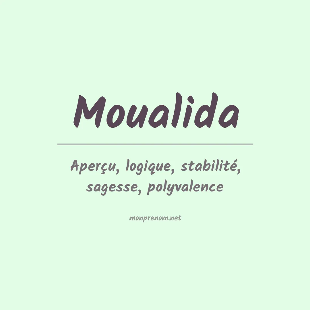 Signification du prénom Moualida