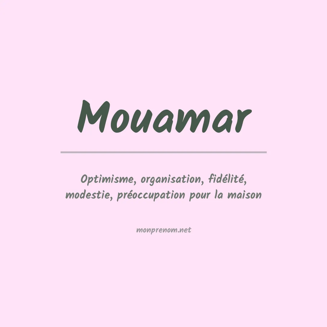 Signification du prénom Mouamar