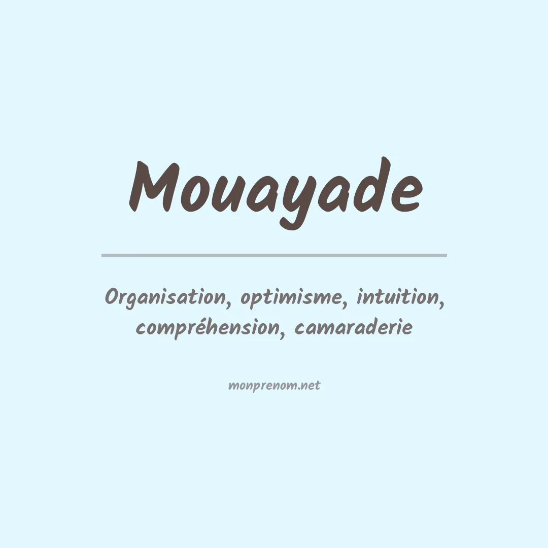 Signification du prénom Mouayade