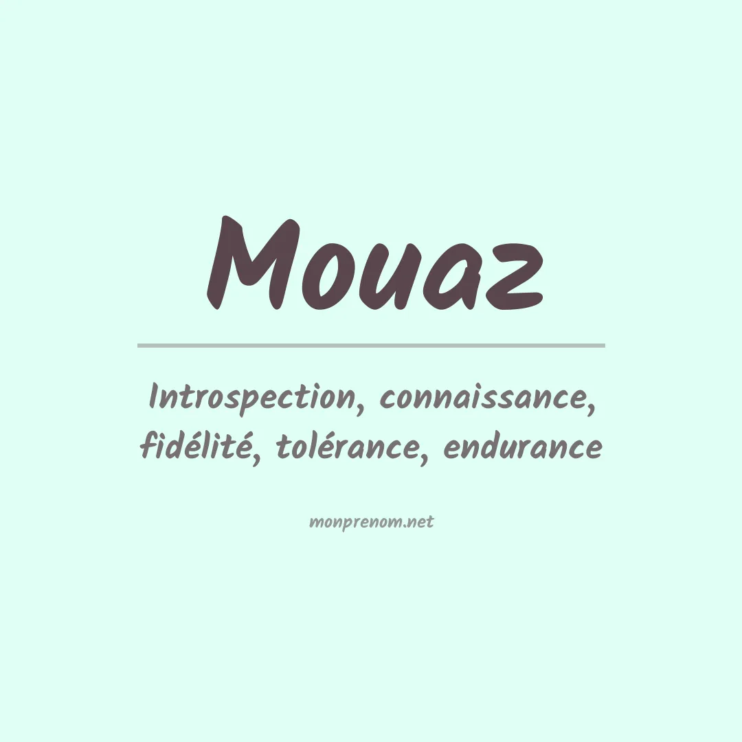 Signification du prénom Mouaz