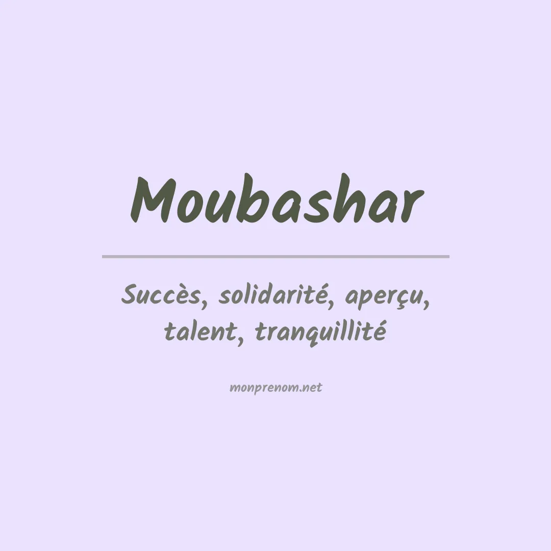 Signification du prénom Moubashar