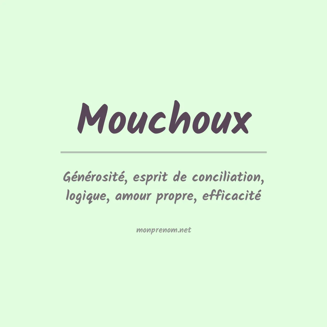 Signification du prénom Mouchoux