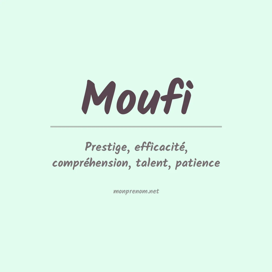 Signification du prénom Moufi