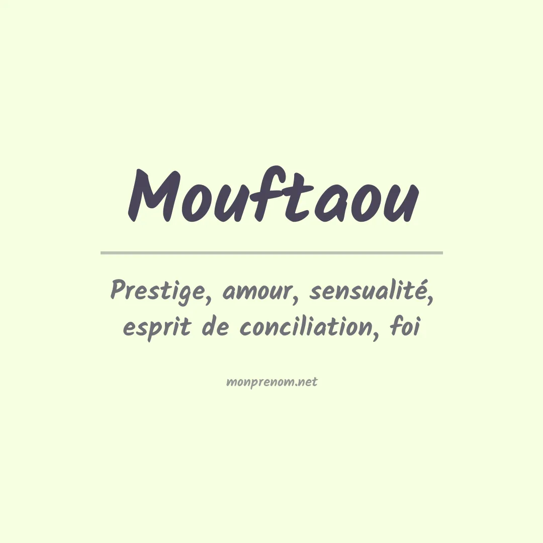 Signification du prénom Mouftaou