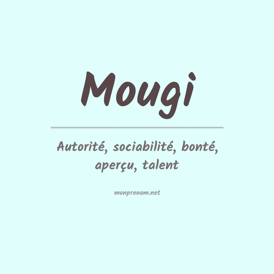 Signification du prénom Mougi