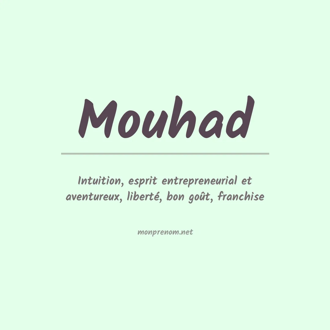 Signification du prénom Mouhad