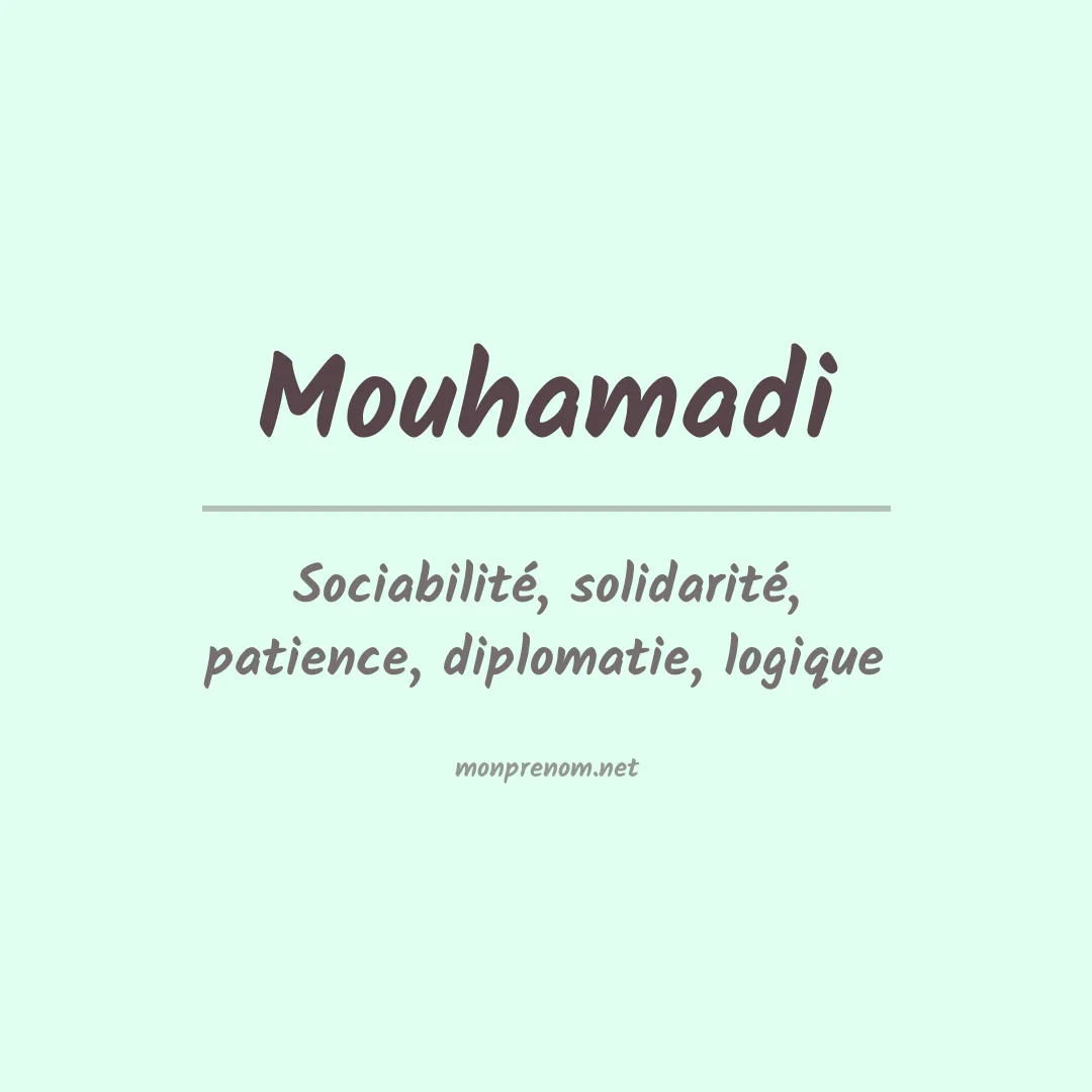 Signification du prénom Mouhamadi