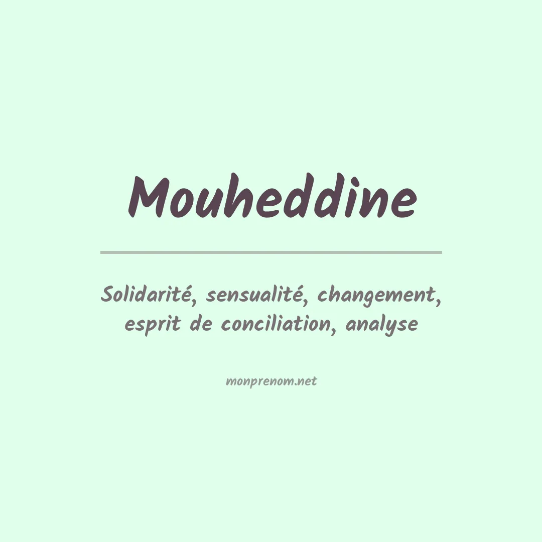 Signification du prénom Mouheddine