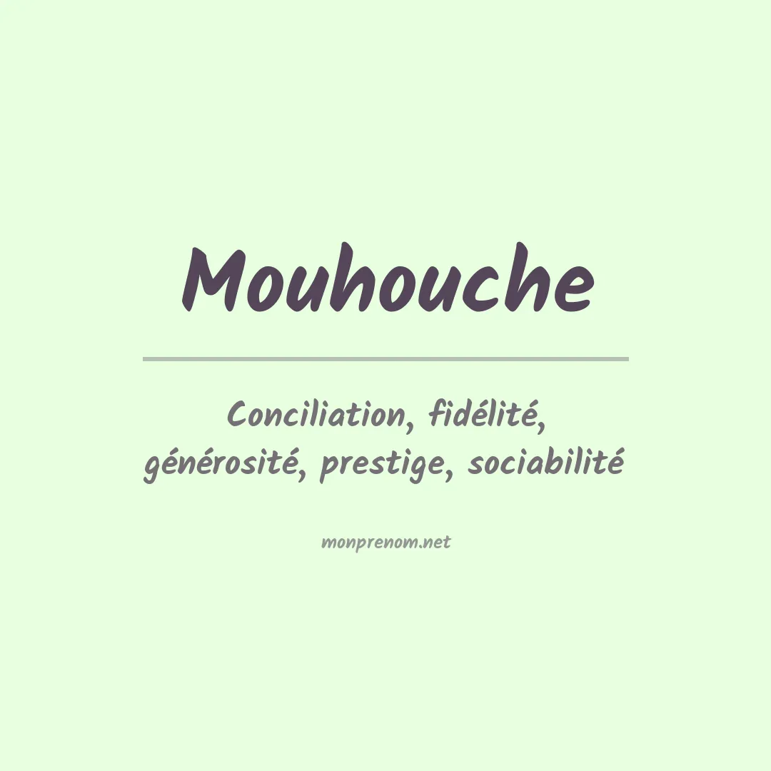 Signification du prénom Mouhouche