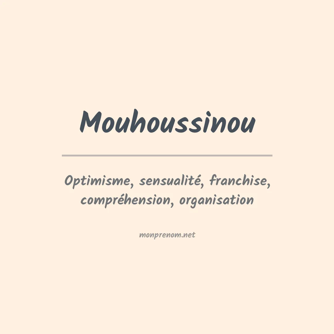 Signification du prénom Mouhoussinou