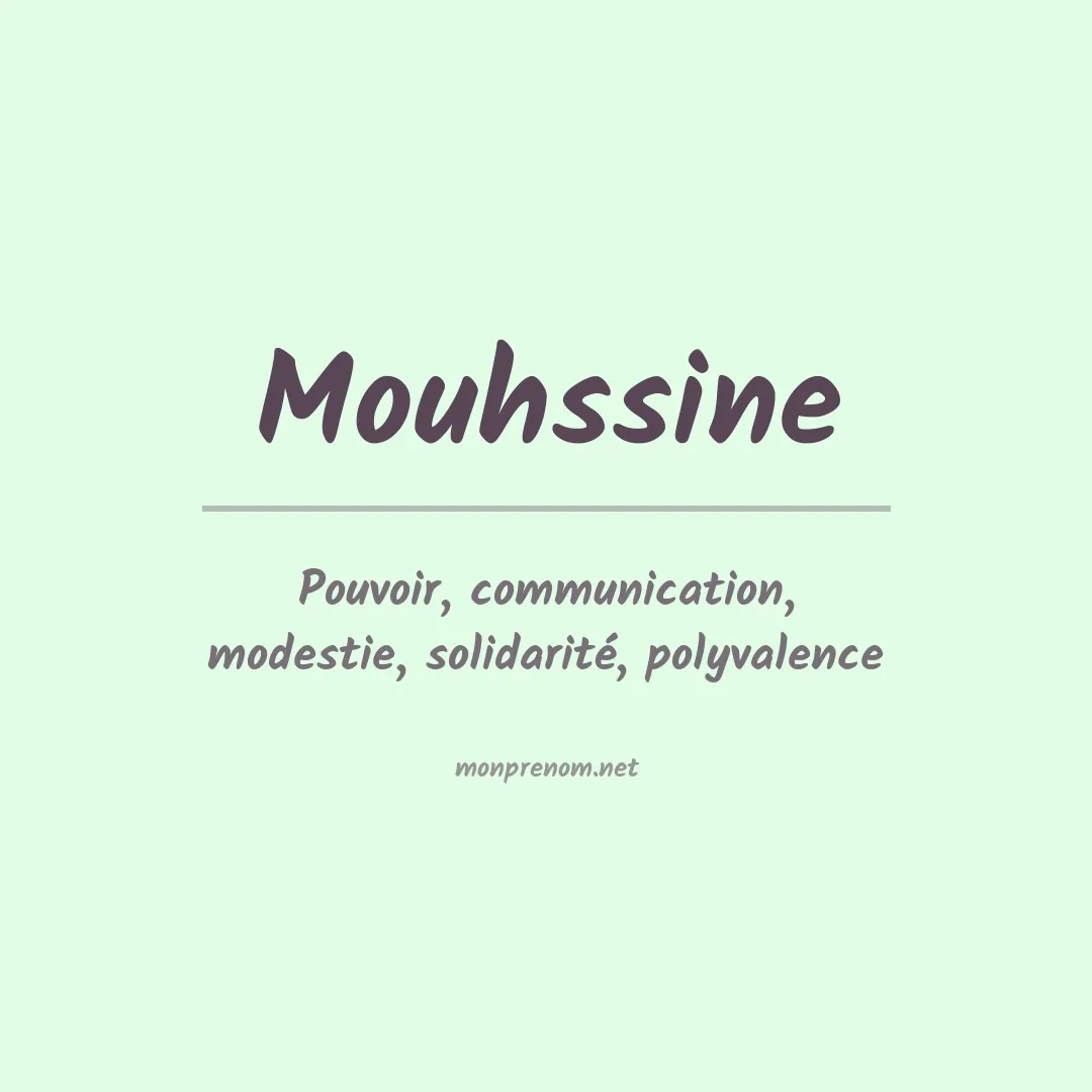 Signification du prénom Mouhssine