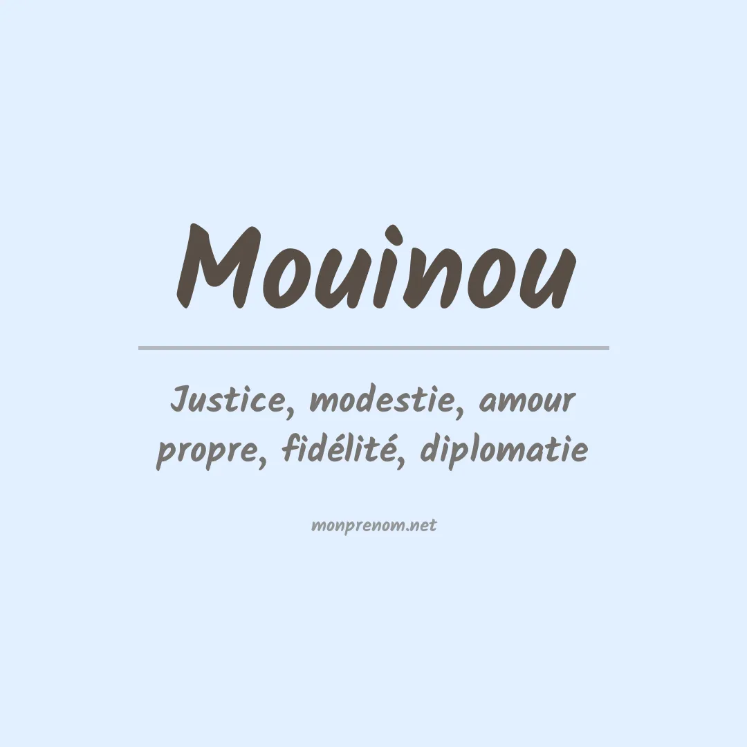 Signification du prénom Mouinou