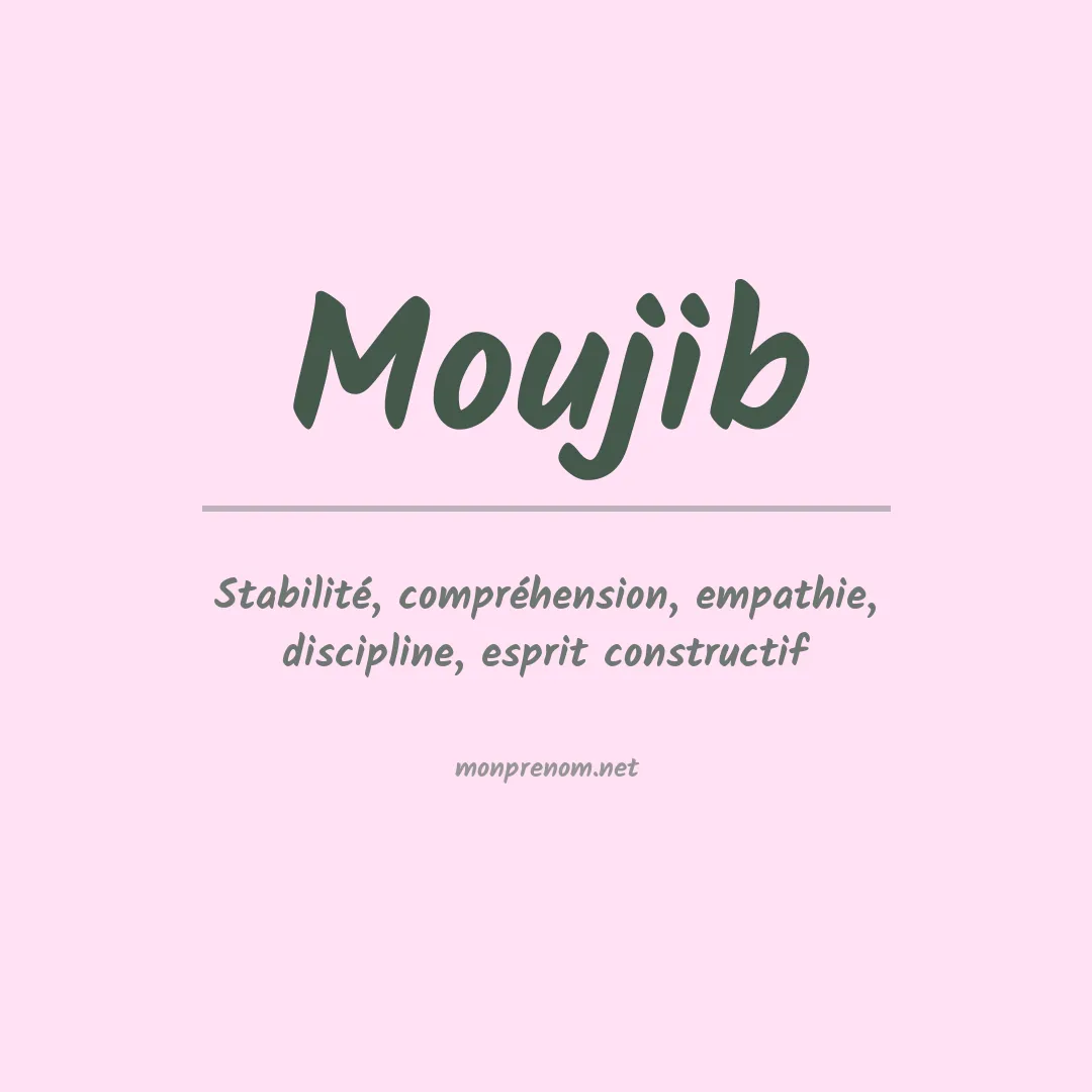 Signification du prénom Moujib
