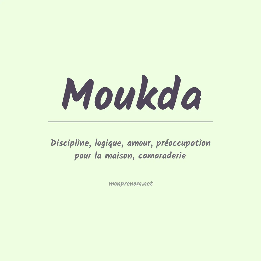 Signification du prénom Moukda