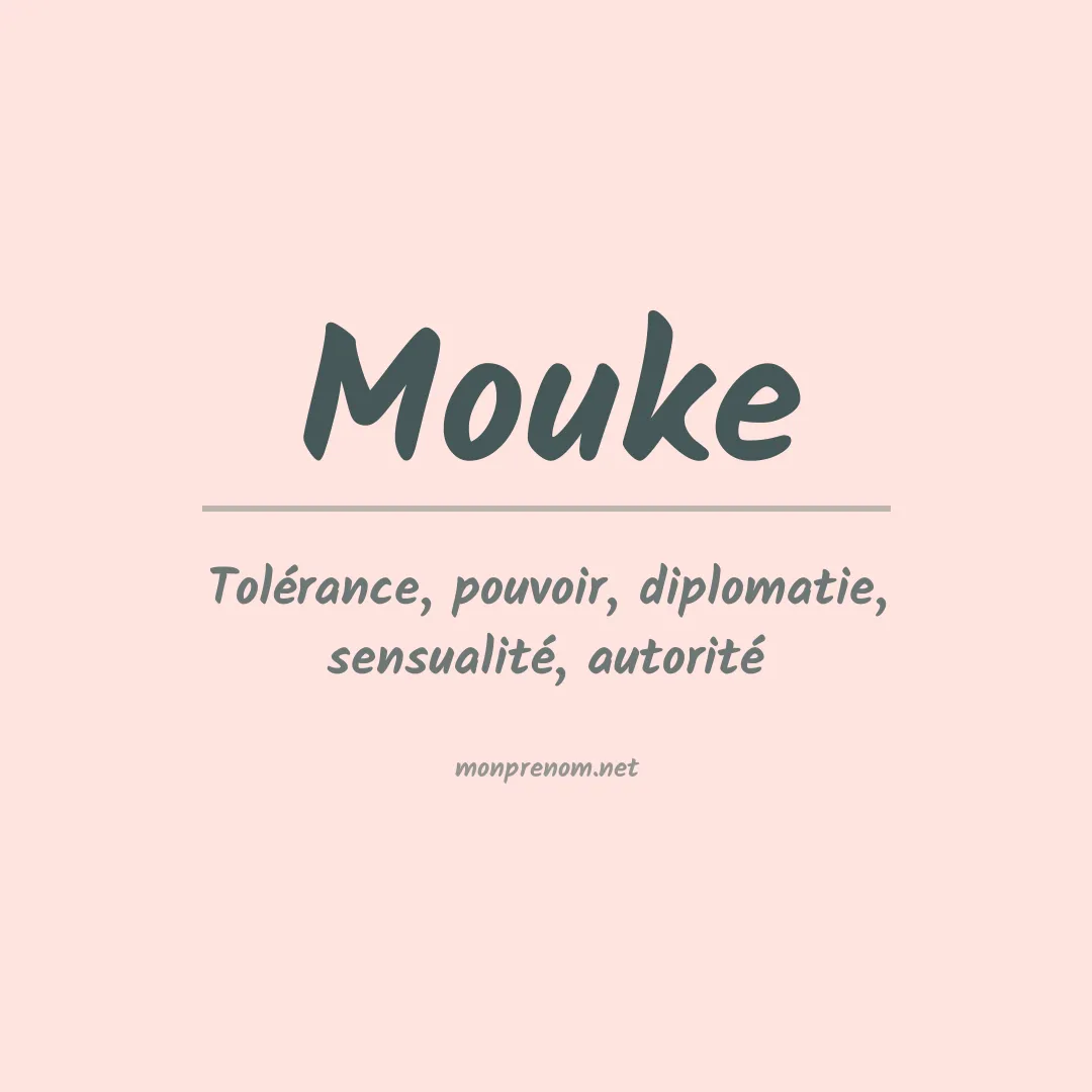 Signification du prénom Mouke