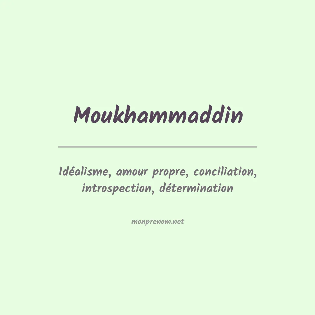 Signification du prénom Moukhammaddin