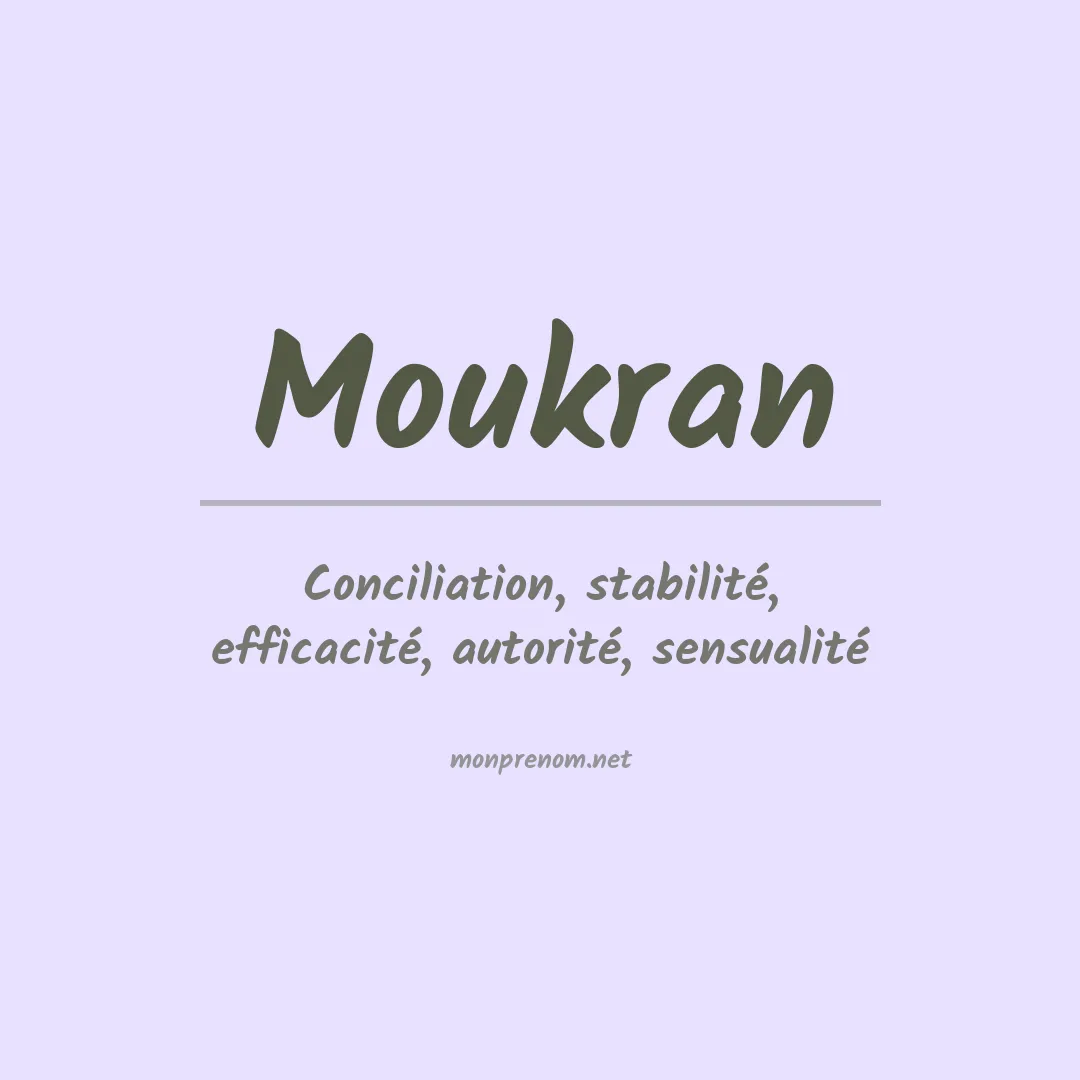 Signification du prénom Moukran