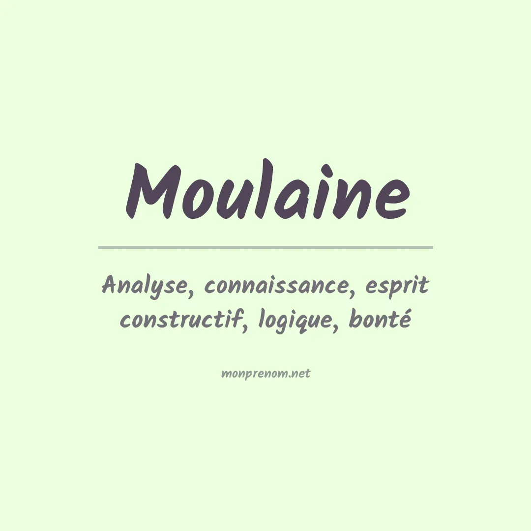 Signification du prénom Moulaine