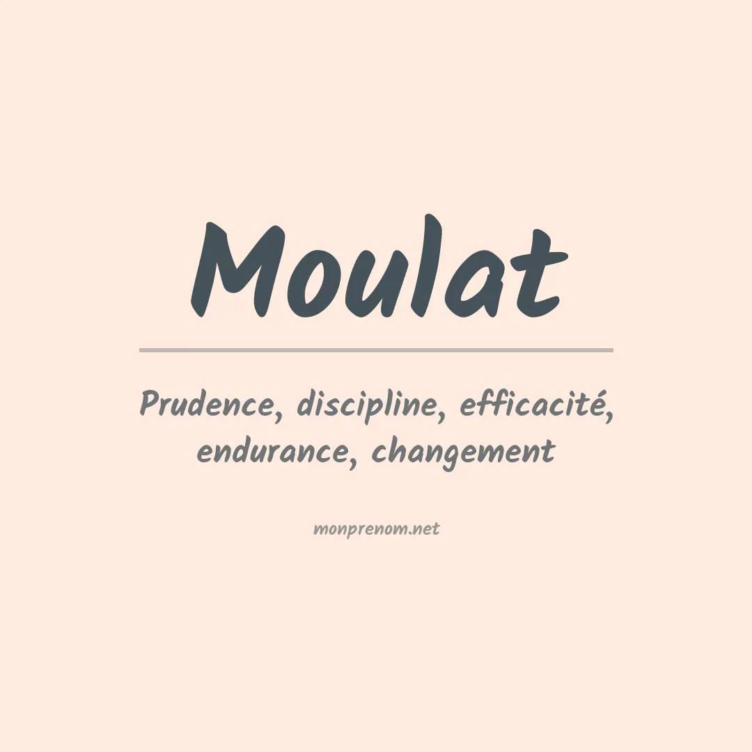 Signification du prénom Moulat