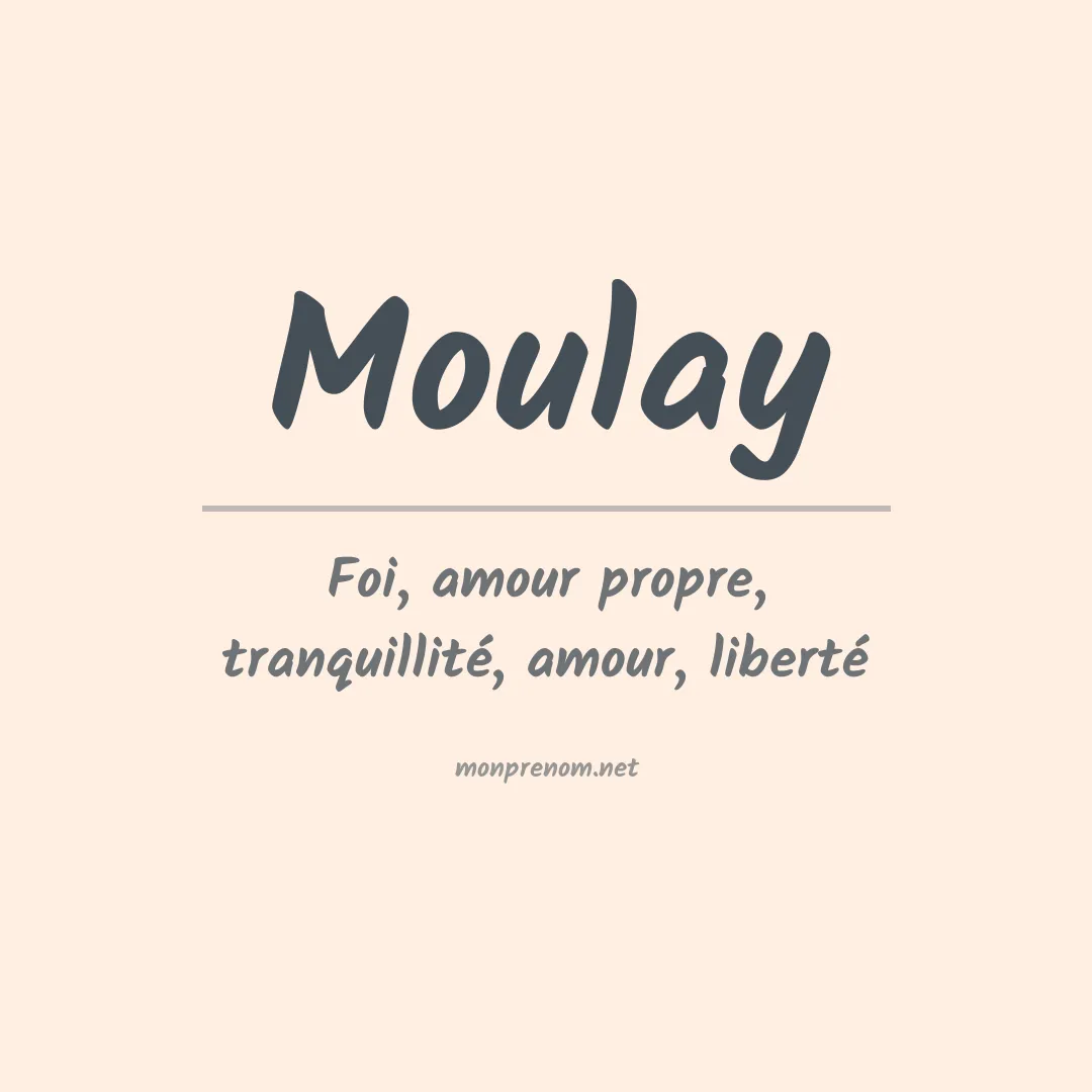Signification du prénom Moulay