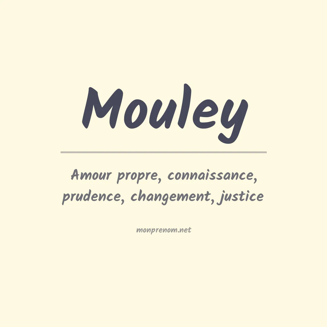 Signification du prénom Mouley