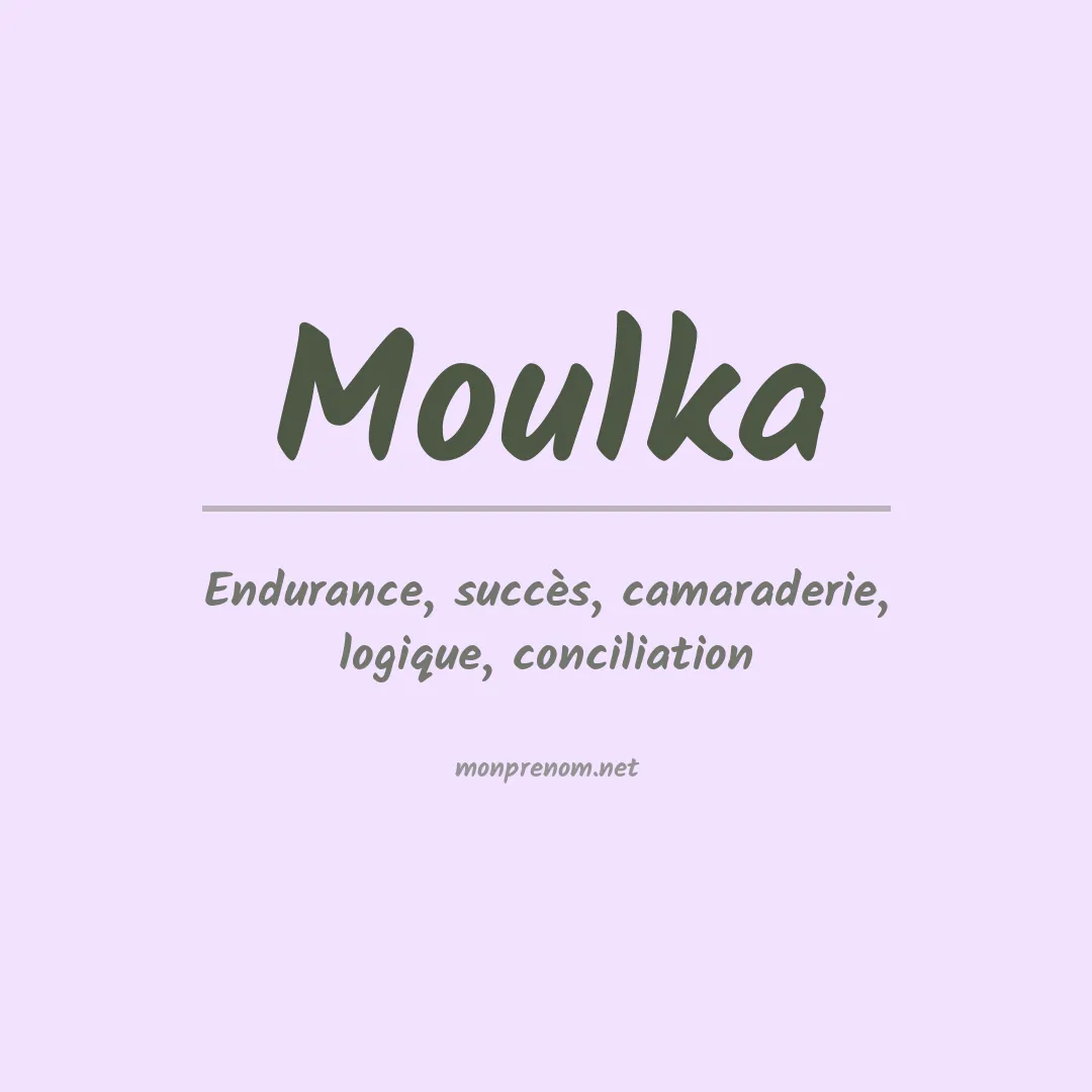 Signification du prénom Moulka
