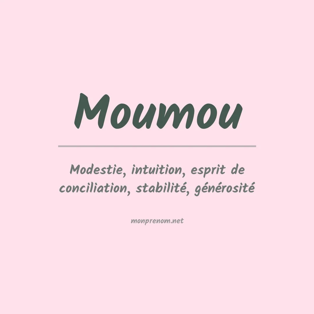 Signification du prénom Moumou