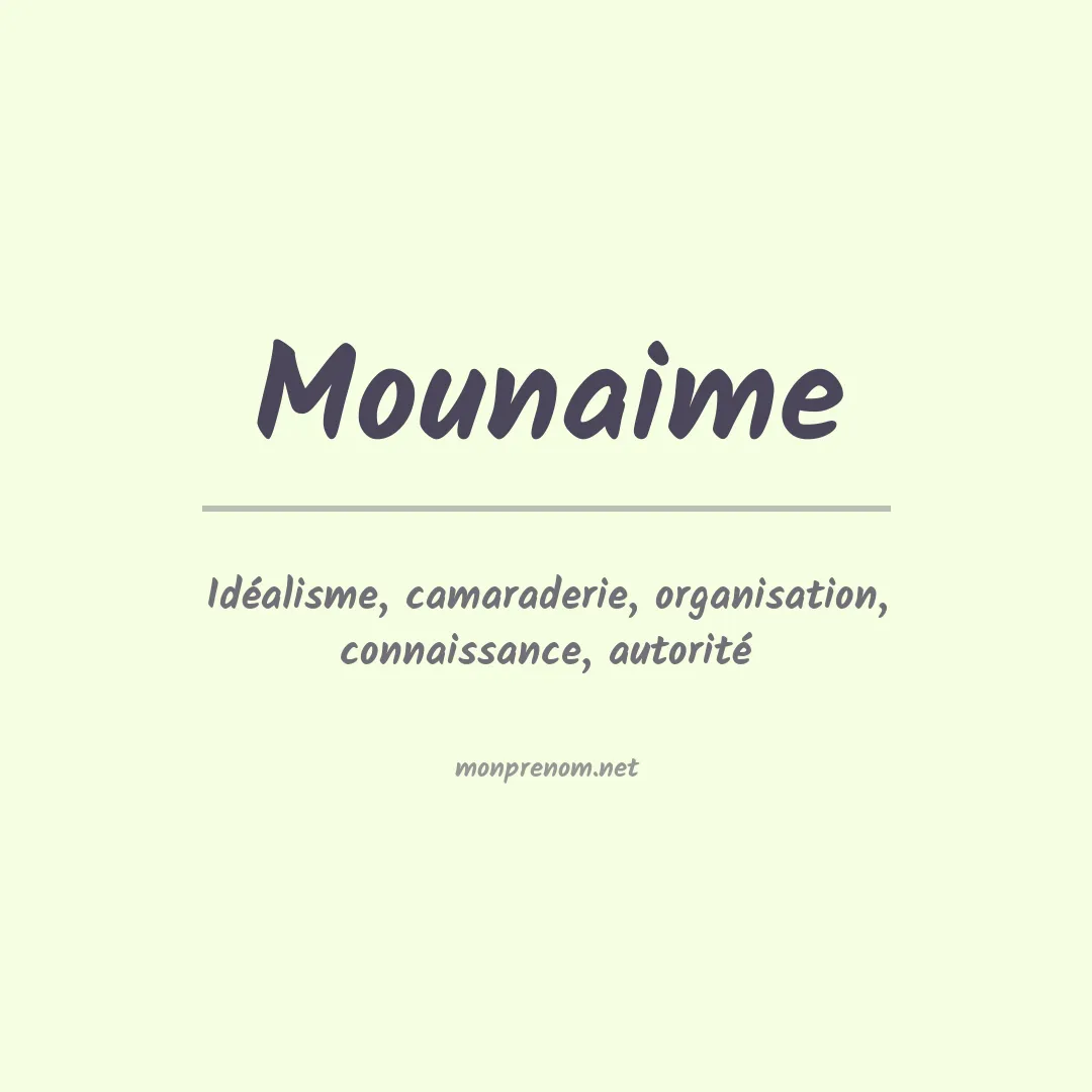 Signification du prénom Mounaime