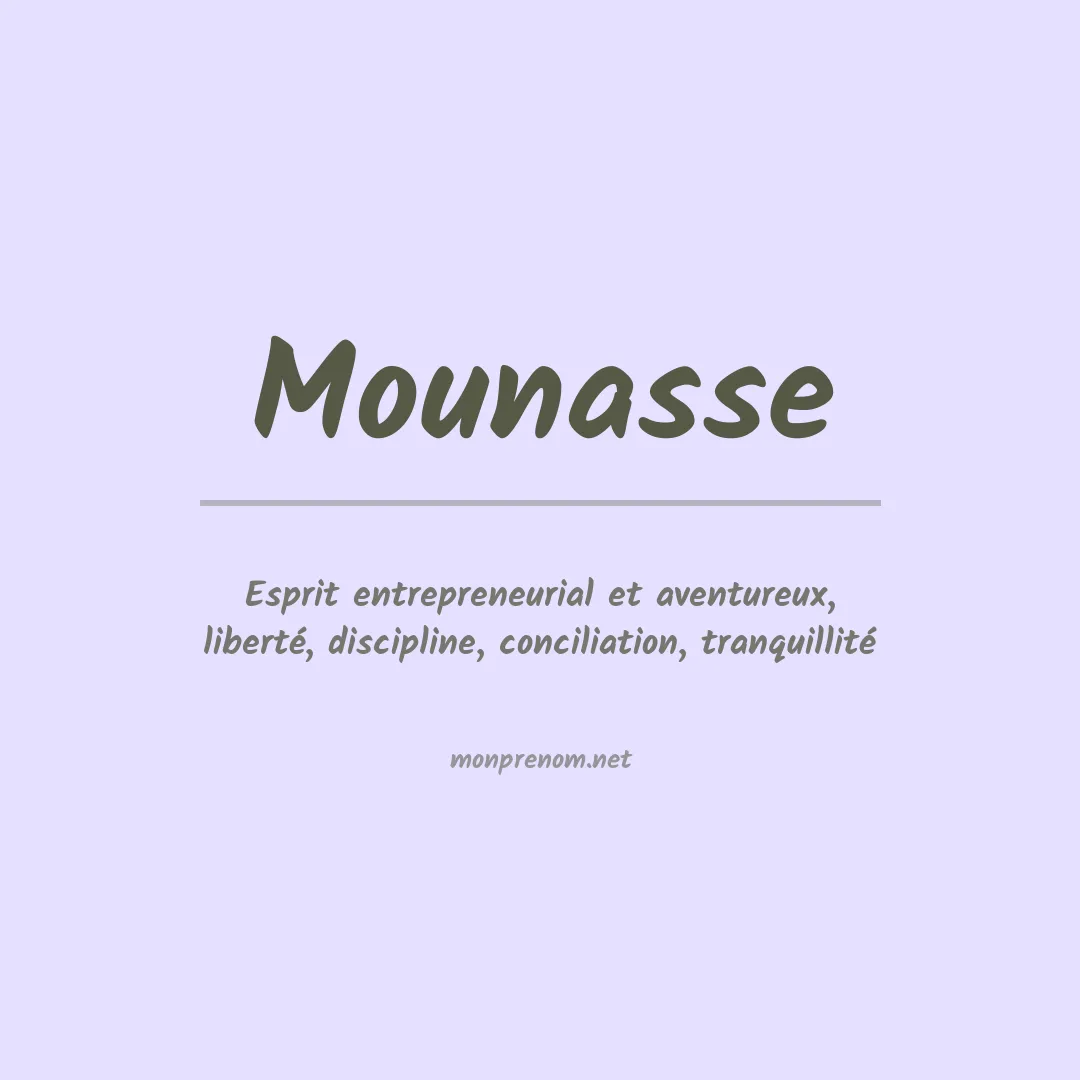 Signification du prénom Mounasse