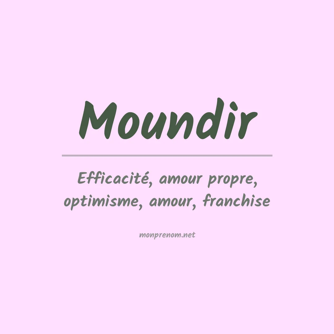Signification du prénom Moundir