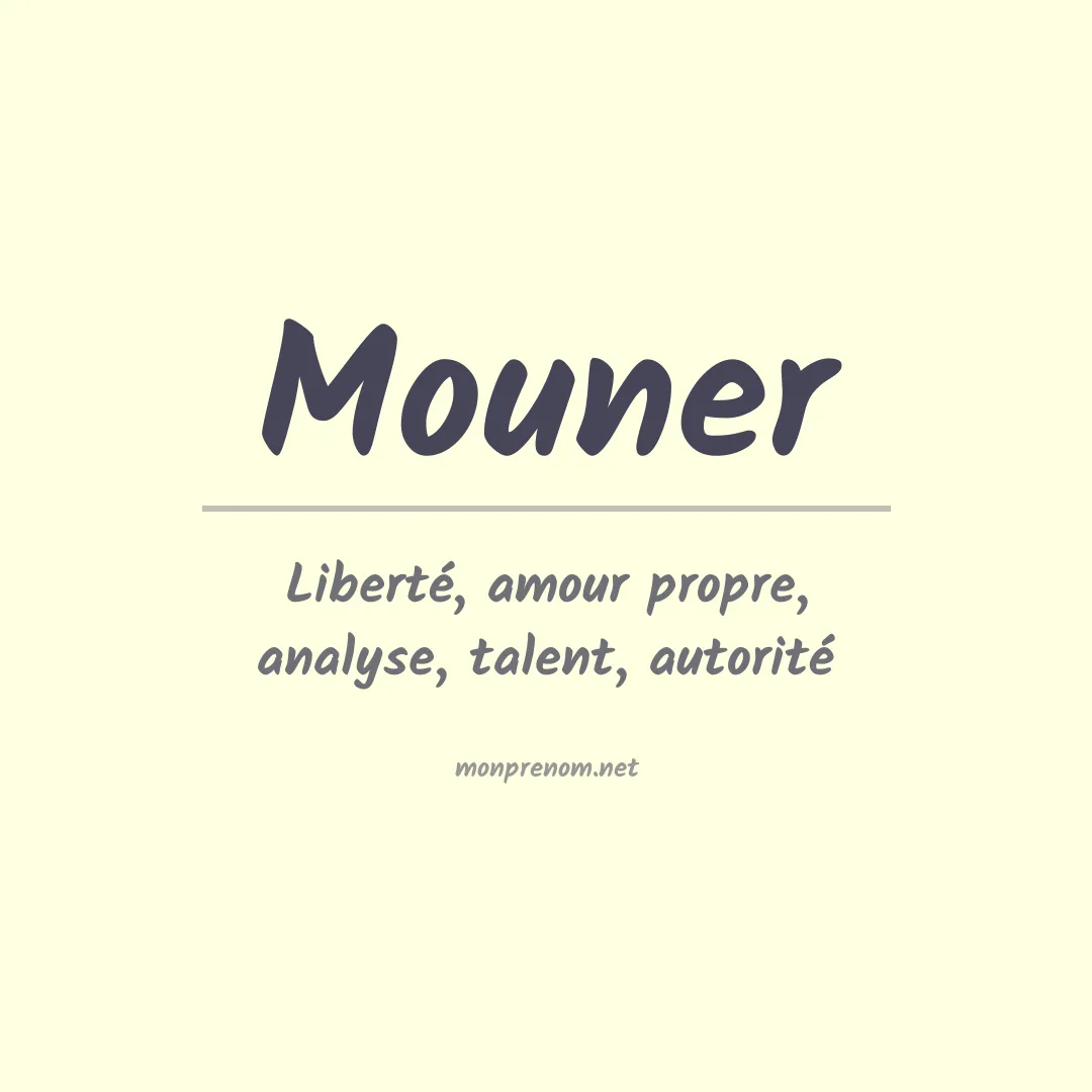 Signification du prénom Mouner
