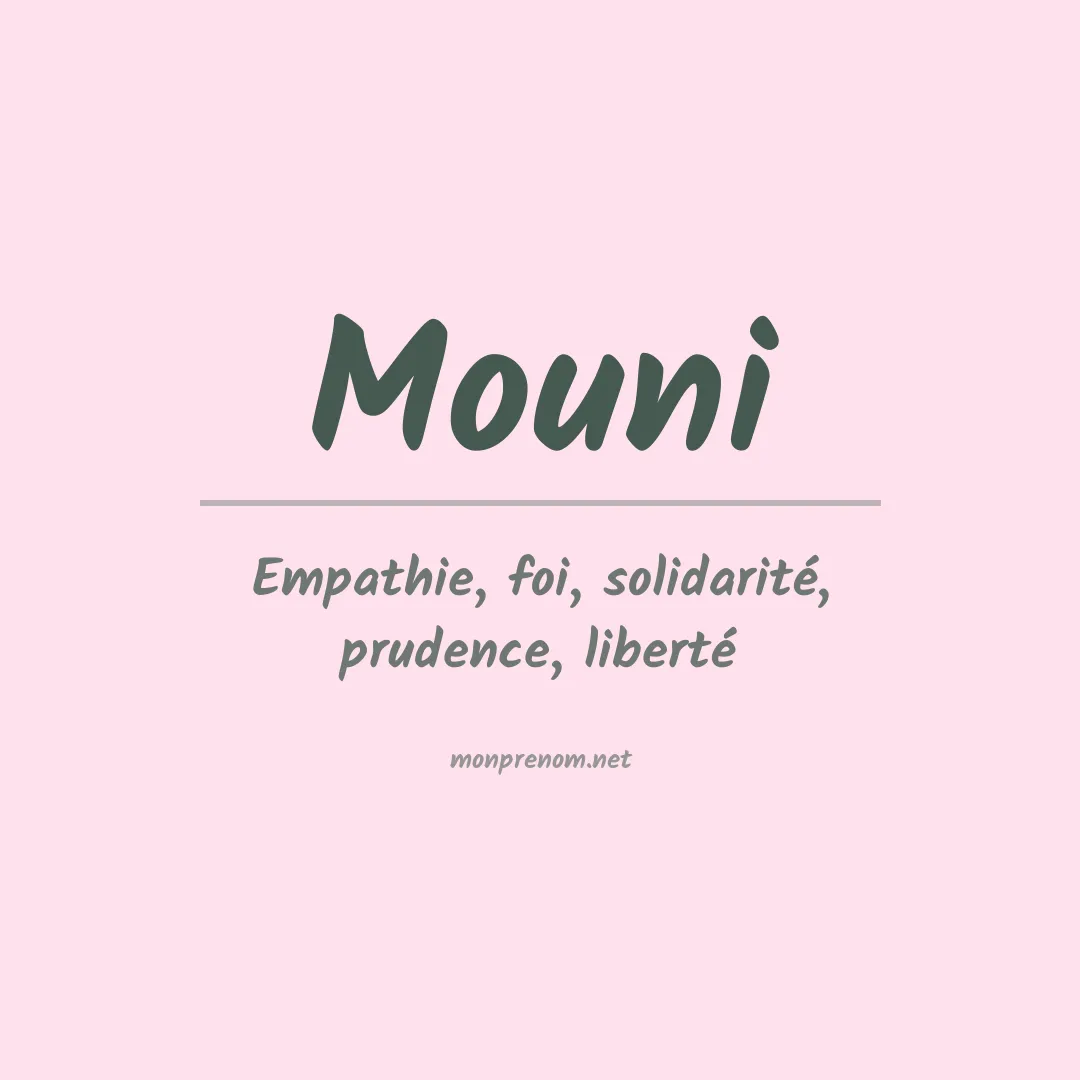Signification du prénom Mouni