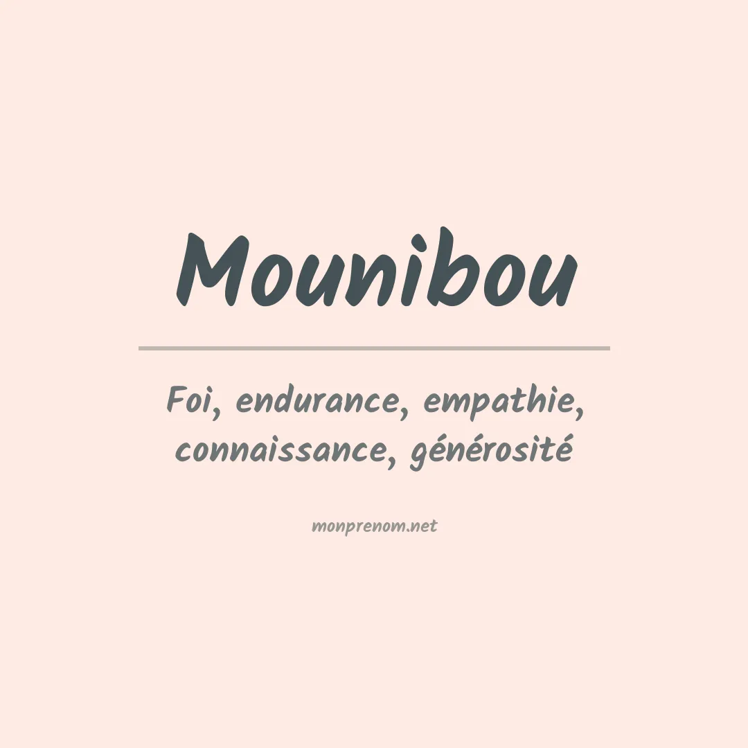 Signification du prénom Mounibou