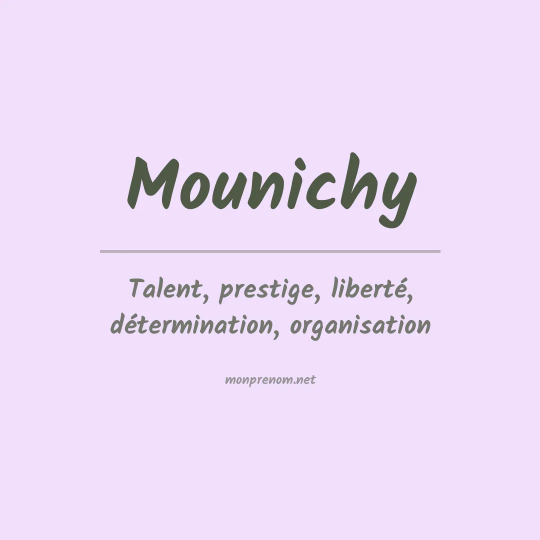 Signification du prénom Mounichy