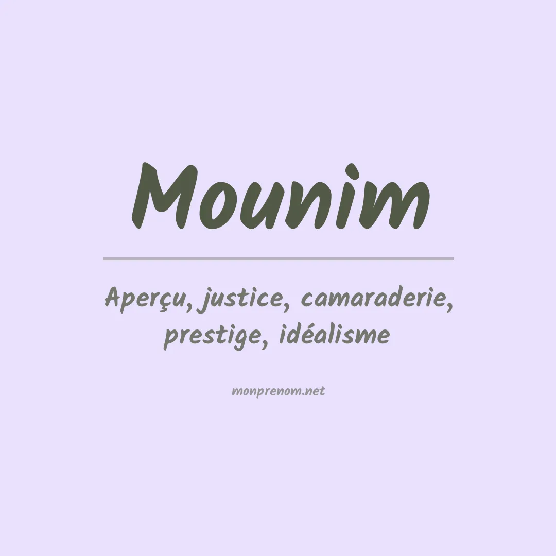 Signification du prénom Mounim