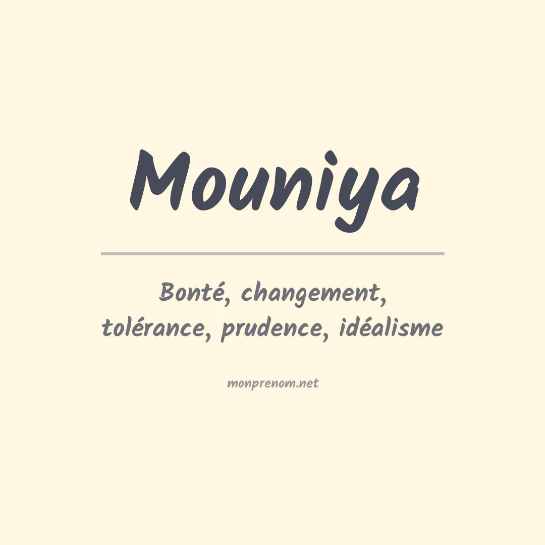 Signification du prénom Mouniya