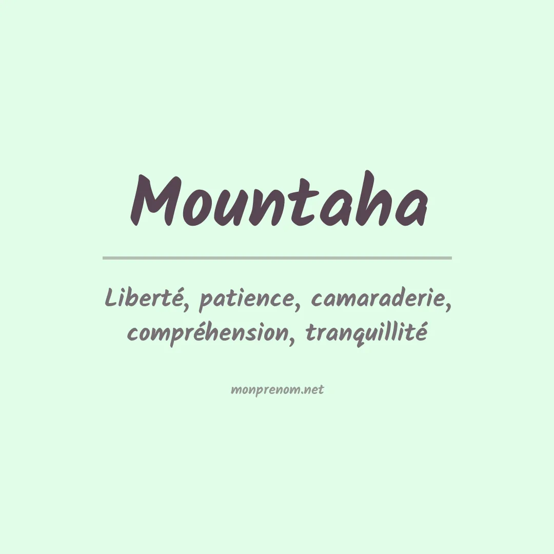Signification du prénom Mountaha