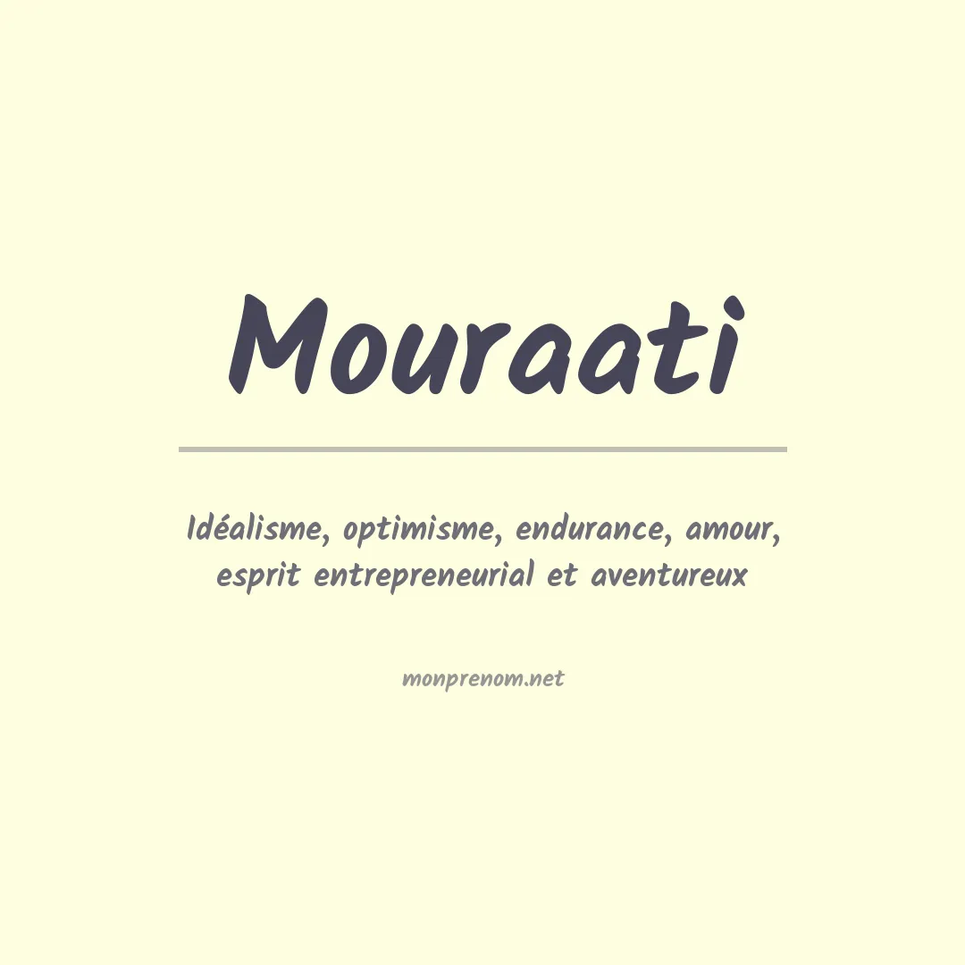 Signification du prénom Mouraati