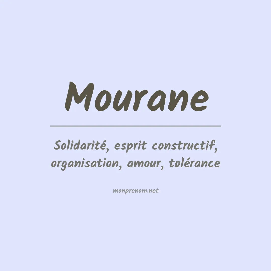Signification du prénom Mourane