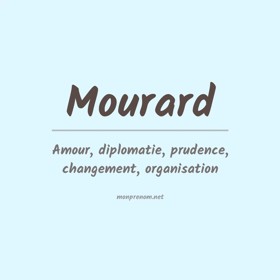 Signification du prénom Mourard