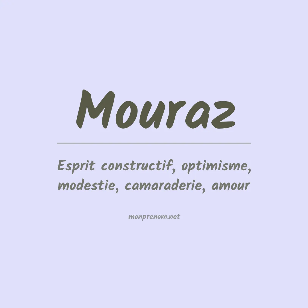 Signification du prénom Mouraz